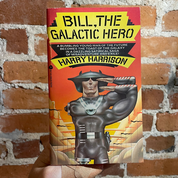 Bill, the Galactic Hero - Harry Harrison - 1979 Avon Books Paperback - McMacken Cover