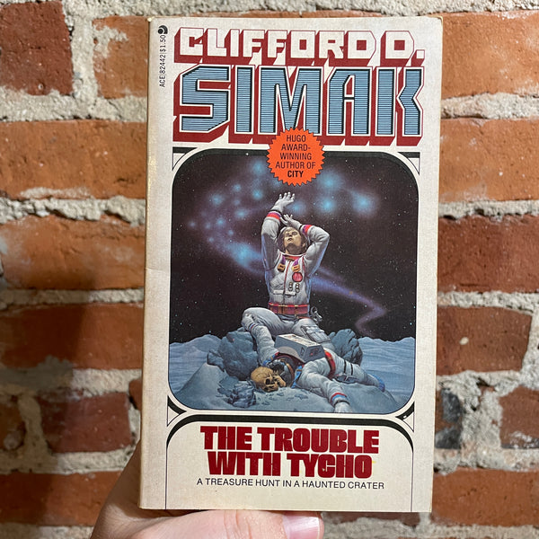 The Trouble With Tycho - Clifford D. Simak - 1961 Ace Books Paperback - Michael Whelan Cover