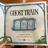 Ghost Train - Stephen Wylie - 1992 Dial Books Hardback