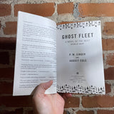 Ghost Fleet: A Novel of the Next World War - P.W. Singer and August Cole - 2016 William Morrow & Company Paperback