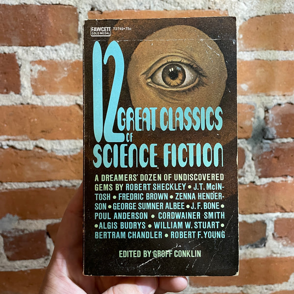 12 Great Classics of Science Fiction - Edited by Groff Conklin - 1963 Fawcett Publicans Paperback (Robert Sheckley & Fredric Brown)