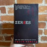 Zeroes - Chuck Wendig - 2016 Harper Paperback