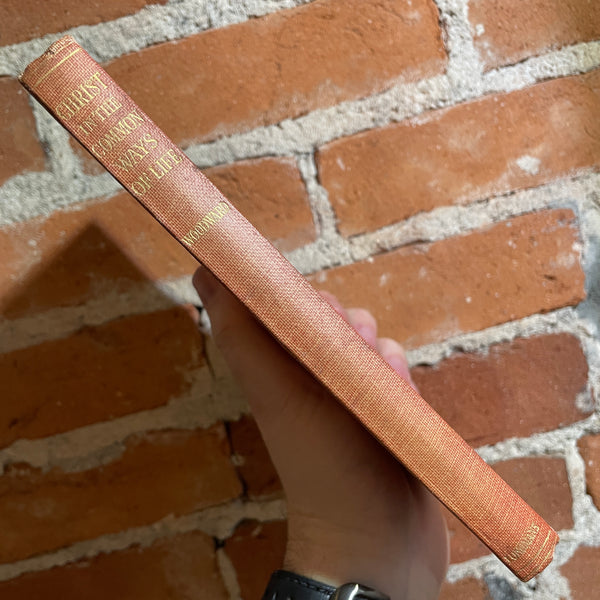 Christ In the Common Ways of Life - C.S. Woodward - 1928 Longmans, Green, and Co. Ltd. Hardback