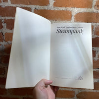 Steampunk - Edited by Ann & Jeff Vandermeer - 2008 Tachyon Press Paperback