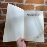 Steampunk - Edited by Ann & Jeff Vandermeer - 2008 Tachyon Press Paperback