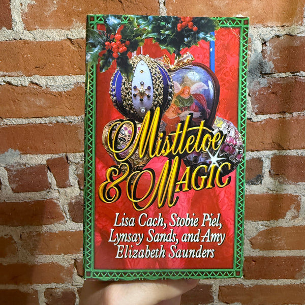 Mistletoe & Magic - Lisa Cach + More - 2006 Leisure Books Paperback