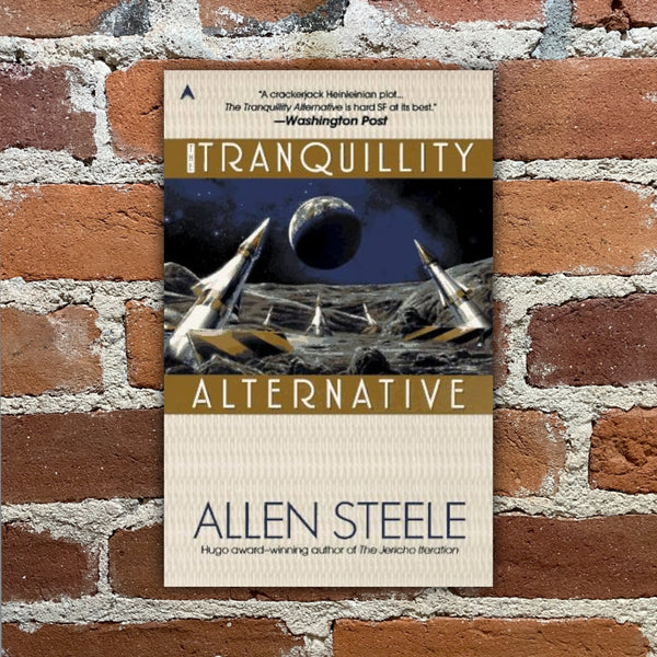 Tranquility Alternative - Allen Steele - 1997 Ace Books Paperback