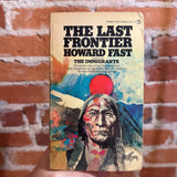 The Last Frontier - Howard Fast - 1971 Signet Books Paperback