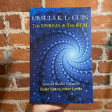 The Unreal and the Real Volume 2: Outer Space, Inner Lands - Ursula K. Le Guin - 2015 Gollancz Paperback