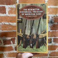 The Remington Historical Treasury of American Guns - Harold L. Peterson - 1966 Ridge Press Paperback