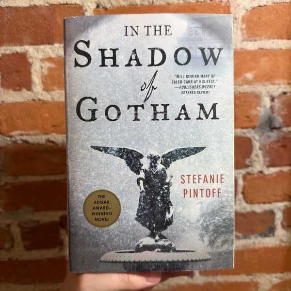 In the Shadow of Gotham - Stefanie Pintoff - 2011 2nd Minotaur Books Trade Paperback