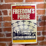 Freedom’s Forge - Arthur Hernan - 2013 Random House Trade Paperback