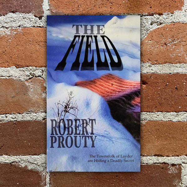 The Field - Robert Prouty - 1996 Commonwealth Publications Paperback
