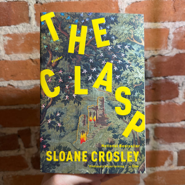 The Clasp - Sloane Crosley - 2016 Picador Trade Paperback