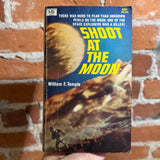 Shoot At The Moon - William F. Temple - 1967 Macfadden Books Paperback