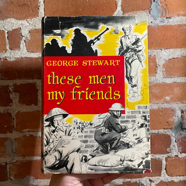 These Men My Friends - George Stewart - 1954 Caxton Printers Ltd. Hardback