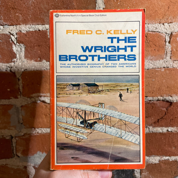 The Wright Brothers - Fred C. Kelly - 1975 2nd Ballantine Books Paperback