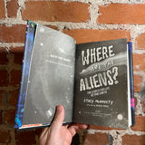 Where Are the Aliens? The Search for Life Beyond Earth - Rebecca Siegel - 2023 Little, Brown add Company Hardback