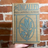 The Uncalled - Paul Laurence Dunbar - 1901 International Association of Newspapers and Authors Hardback