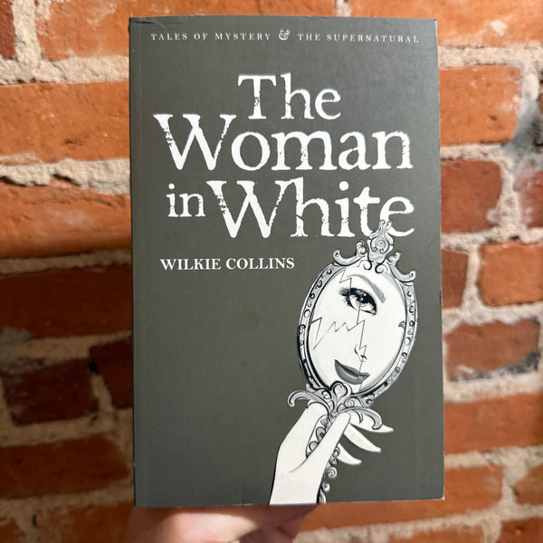 The Woman in the White - Wilkie Collins - 2008 WordsworthTrade Paperback
