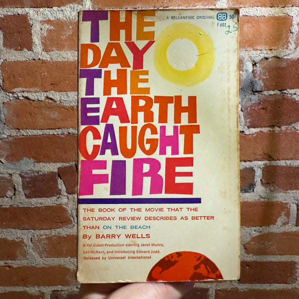 The Day the Earth Caught Fire - Barry Wells - 1961 Ballantine Books Paperback