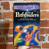 The Pathfinders - Geary Gravel - 1986 Ballantine Books Paperback - David Schleinkofer Cover