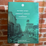 Dayton’s Spirit of Community Service and Leadership - Leo Deluca & Steve Lucht - 2016 Hardback