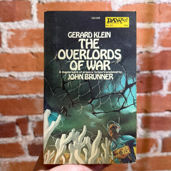 The Overlords of War - Gerald Klein (Translated by John Brunner) - 1974 Daw Books Paperback #93 Karel Thole Cover