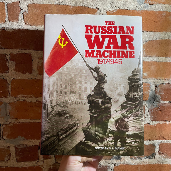 The Russian War Machine (1917-1945) - Edited by S.L. Mayer - 1977 Charterll Books Hardback