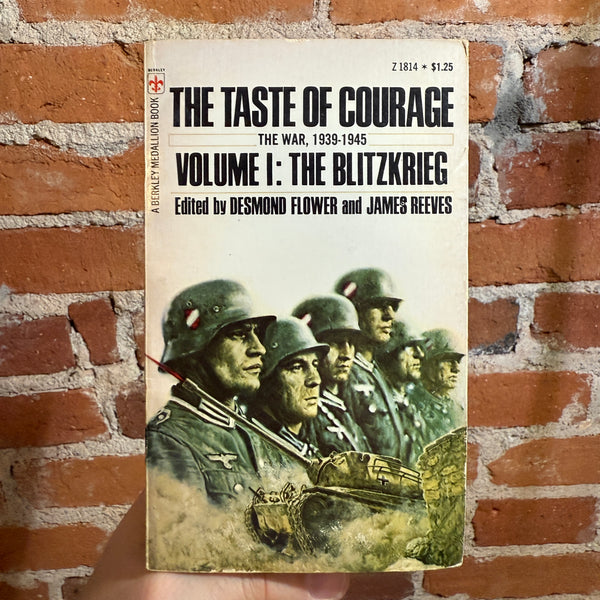 The Taste of Courage: Vol. The Blitzkrieg - Desmond Flower & James Reever 1971 2nd Berkley Medallion Book Paperback
