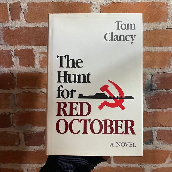 The Hunt for Red October (Jack Ryan #3) - Tom Clancy - 1984 Naval Institute Press Hardback