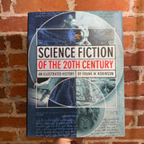 Science Fiction of the 20th Century: An Illustrated History - Frank M. Robinson - 1999 Collectors Press, Inc. Hardback