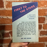 First to the Stars - Rex Gordon - 1959 Ace Books Paperback