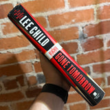 Gone Tomorrow - Lee Child - 2013 Delacorte Press Hardback- Jack Reacher #13