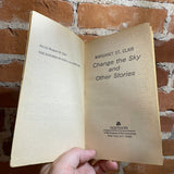 Change the Sky and Other Stories - Maragaret St. Clair - 1974 Ace Books Paperback - Bruce Emmett Cover