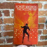 The Second Trip - Robert Silverberg - Signet Books Paperback