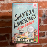 Shotgun Lovesongs - Nickolas Butler - SIGNED 2015 Trade Paperback