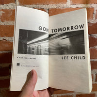 Gone Tomorrow (Jack Reacher #13) - Lee Child - 2010 Dell Books Paperback - Carlos Beltran Cover