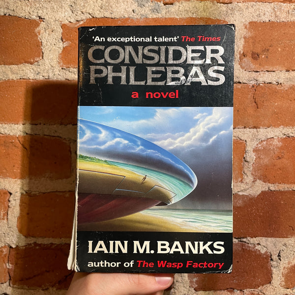 Consider Phlebas - Iain M. Banks - 1989 Orbit Books Paperback