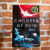 Children of Ruin - Adrian Tchaikovsky - 2020 Pan Books Trade Paperback