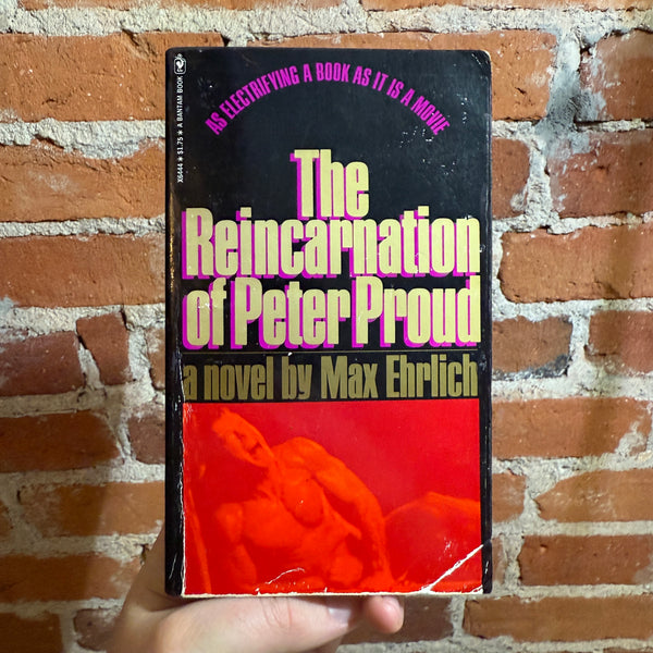 The Reincarnation of Peter Proud - Max Ehrlich - 1975 10th Bantam Books Paperback