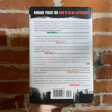 How To Be An Antiracist - Ibrahim X. Kendi - 2019 Hardback