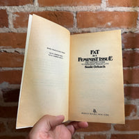 Fat is a Feminist Issue - Susie Orbach - 1982 10th Berkley Books Paperback