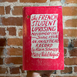 The French Student Uprising - Alain Schnapp & Pierre Vidal-Naquet - 1971 Beacon Press Paperback