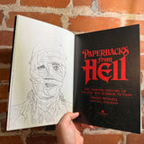 Paperbacks From Hell: The Twisted History of 70s and 80s Horror Fiction - Grady Hendrix - 2017 Quirk Books Softcover