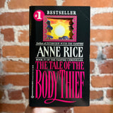 The Tale of the Body Thief - Anne Rice - 1993 Ballantine Books Paperback - Keyhole Cover
