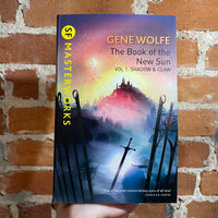 The Book of the New Sun Vol. 1: Shadow & Claw - Gene Wolfe - 2011 SF Masterworks Gollancz Paperback - Laura Brett Cover