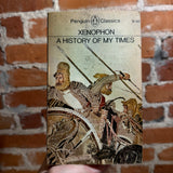 A History of My Times - Xenophon - 1966 Penguin Classics Paperback