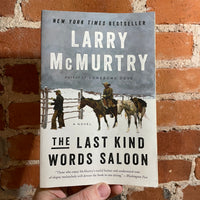 The Last Kind Words Saloon - Larry McMurtry - 2015 Liveright Paperback