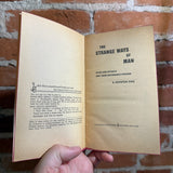 The Strange Ways of Man: Rites and Rituals and Their Incredible Origins - E. Royston Pike - 1970 Pocket Books Paperback